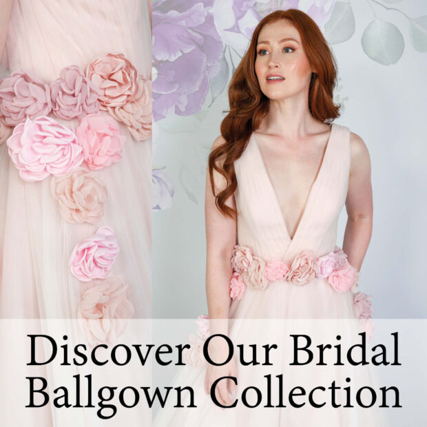 Discover Our Bridal Ballgown Collection